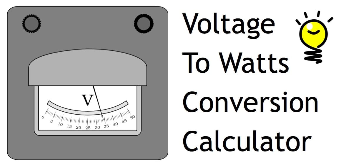voltage to watts conversion calculator